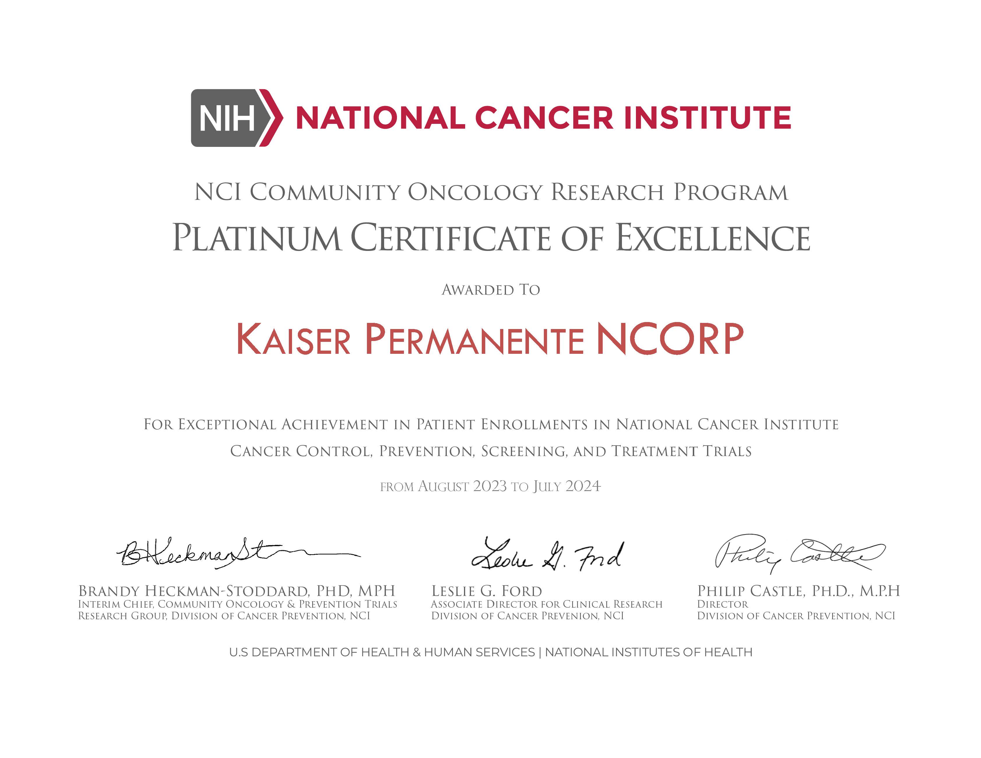 Image of the Kaiser Permanente National Cancer Institute Community Oncology Research Program (KP NCORP) NCI Community Oncology Research Program’s Platinum Certificate of Excellence for Exceptional Achievement in Patient Enrollments in National Cancer Institute Treatment and Cancer Control, Prevention, and Screening Trials, for the period of August 2022 to July 2023.